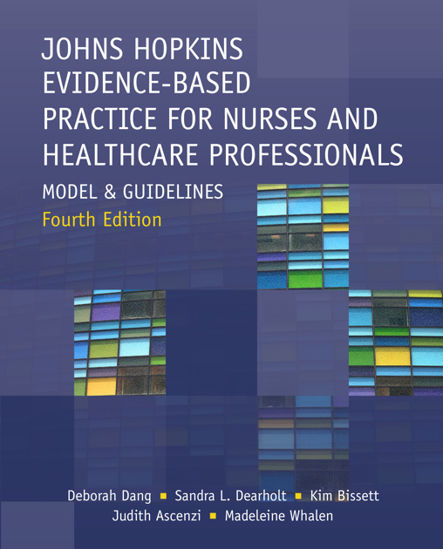 Johns Hopkins evidence-based practice for nurses and healthcare professionals, 4e: Facilitator Guide